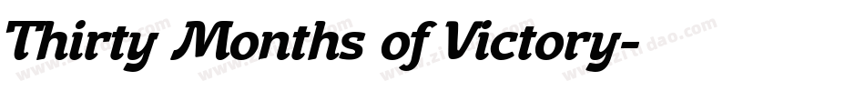 Thirty Months of Victory字体转换